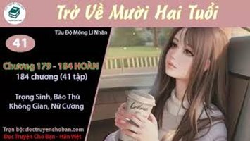 [HV] Trở Về Mười Hai Tuổi